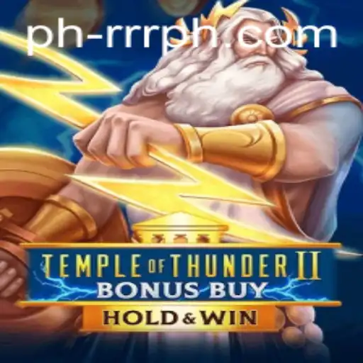 Discover the Thrilling World of TempleofThunderIIBonusBuy